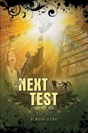 The Next Test: An Approach That Works with At-Risk Students de Marios Ellinas