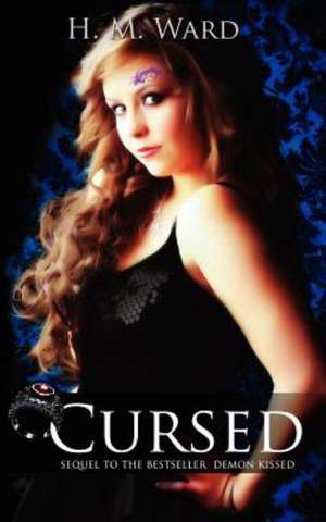 Cursed: Demon Kissed #2 de H. M. Ward