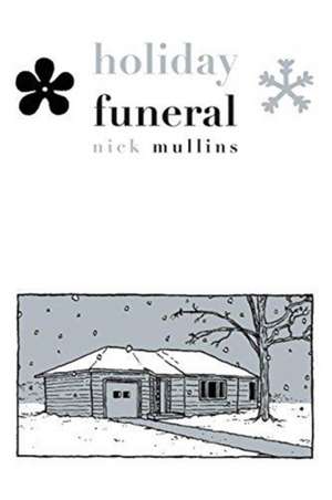 Holiday Funeral de Nick Mullins