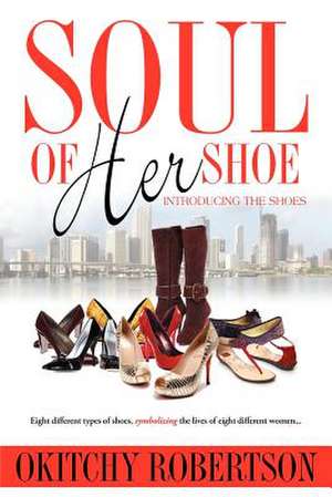 Soul of Her Shoe