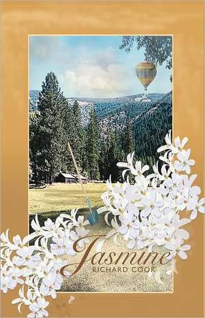 Jasmine: Along Life's Journey de Richard Cook