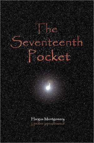 The Seventeenth Pocket de Hargus Montgomery