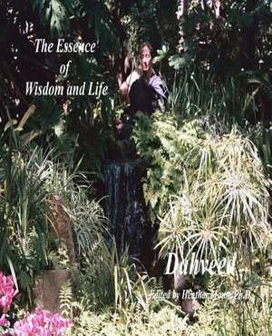 The Essence of Wisdom and Life: A Poetic Journey de Dahveed