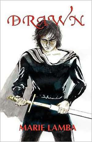 Drawn: Book One de Marie Lamba