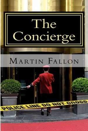 The Concierge de Martin Fallon