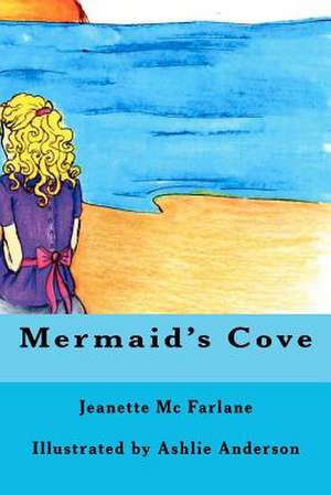 Mermaid's Cove de Jeanette MC Farlane