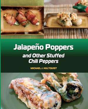 Jalapeno Poppers de Michael J. Hultquist