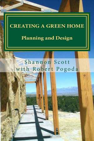 Creating a Green Home de Shannon Scott