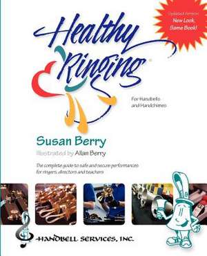 Healthy Ringing de Susan M. Berry