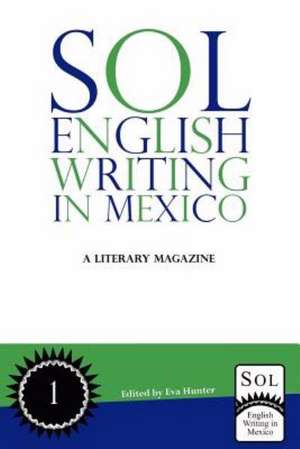 Sol English Writing in Mexico de Eva Hunter