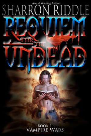 Requiem for the Undead de Sharron Riddle