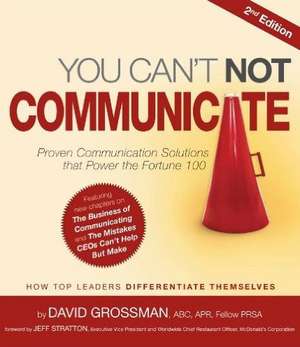 You Can't Not Communicate de David Gorssman