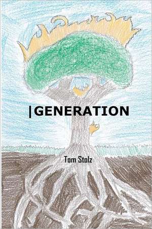 Generation de Tom Stolz