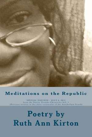 Meditations on the Republic - Poetry de MS Ruth Ann Kirton