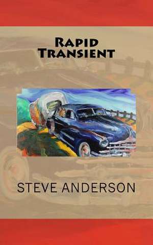 Rapid Transient de Steve Anderson