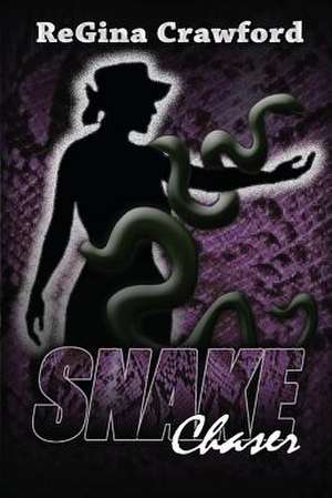 Snake Chaser de Regina Crawford