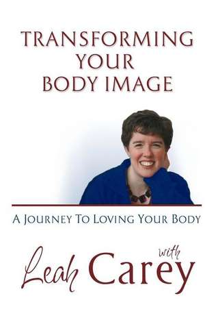 Transforming Your Body Image