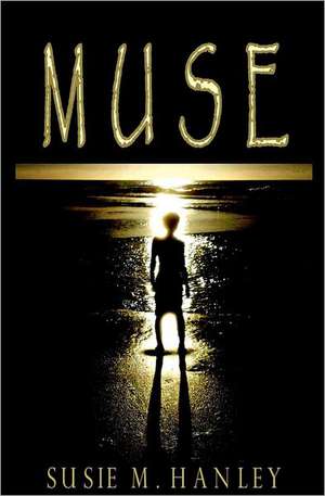 Muse de Susie M. Hanley