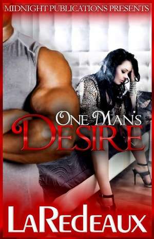 One Man's Desire