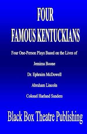 Four Famous Kentuckians de L. Henry Dowell