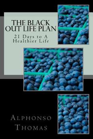 The Blackout Life Plan de Alphonso Thomas