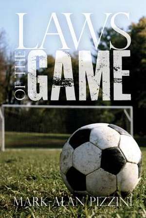 Laws of the Game de Mark-Alan Pizzini