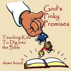 God's Pinky Promises de Dawn Hood