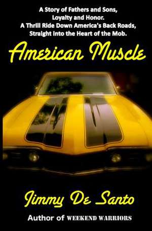 American Muscle de Jimmy De Santo