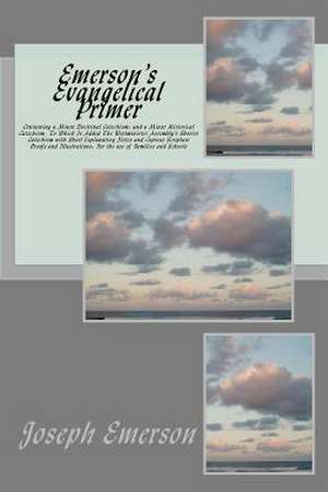 Emerson's Evangelical Primer de Joseph Emerson