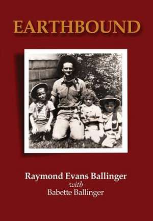 Earthbound de Raymond Evans Ballinger