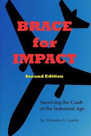 Brace for Impact de Thomas a. Lewis