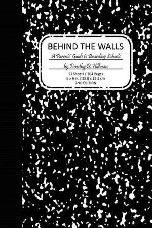 Behind the Walls de Timothy D. Hillman