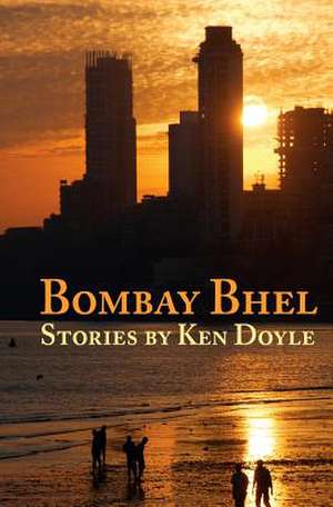 Bombay Bhel de Ken Doyle