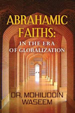 Abrahamic Faiths de Dr Mohiuddin Waseem