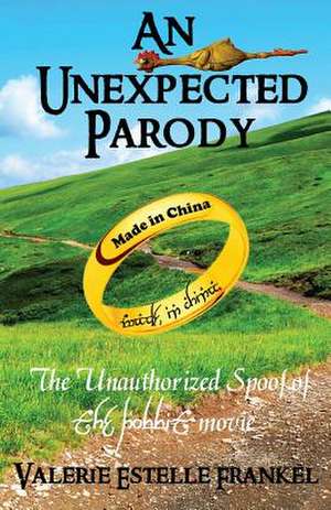 An Unexpected Parody de Valerie Estelle Frankel