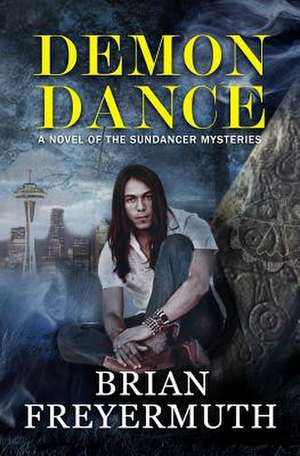 Demon Dance de Brian Freyermuth