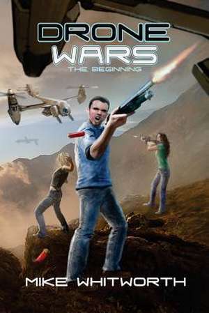 Drone Wars de Mike Whitworth