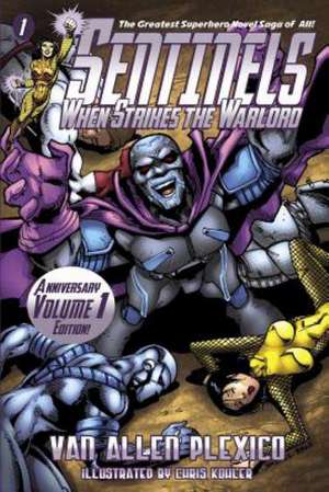 Sentinels: When Strikes the Warlord de Van Allen Plexico