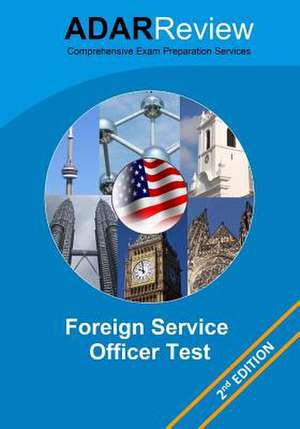 Foreign Service Officer Test (Fsot) 2013 Edition