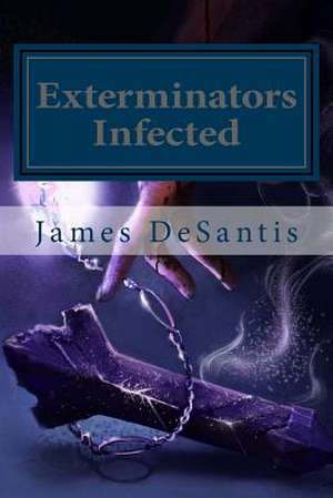 Exterminators de James C. DeSantis