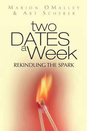 Two Dates a Week de Marion Omalley