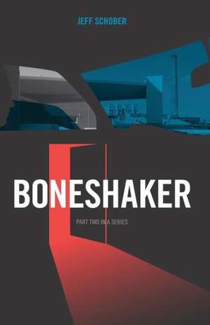 Boneshaker: Ending School Corporal Punishment de Jeff Schober