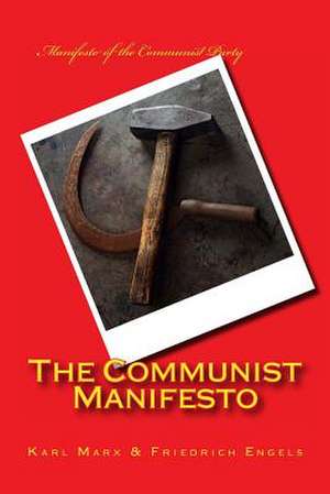 The Communist Manifesto de Karl Marx