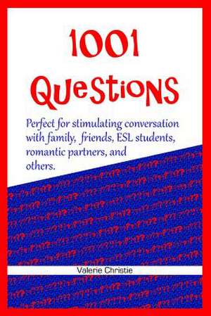 1001 Questions de Valerie Christie