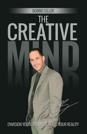 The Creative Mind de Bobbie Celler