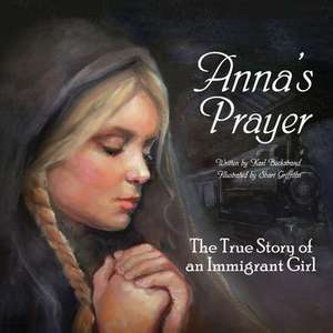 Anna's Prayer de Karl Beckstrand