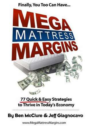 Mega Mattress Margins de Jeff Giagnocavo