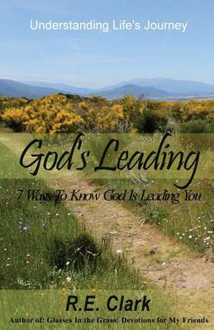 God's Leading de R. E. Clark