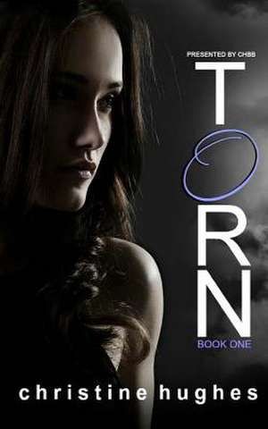 Torn de Christine Hughes