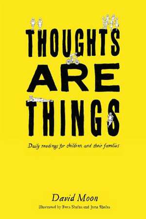 Thoughts Are Things de W. David III Moon